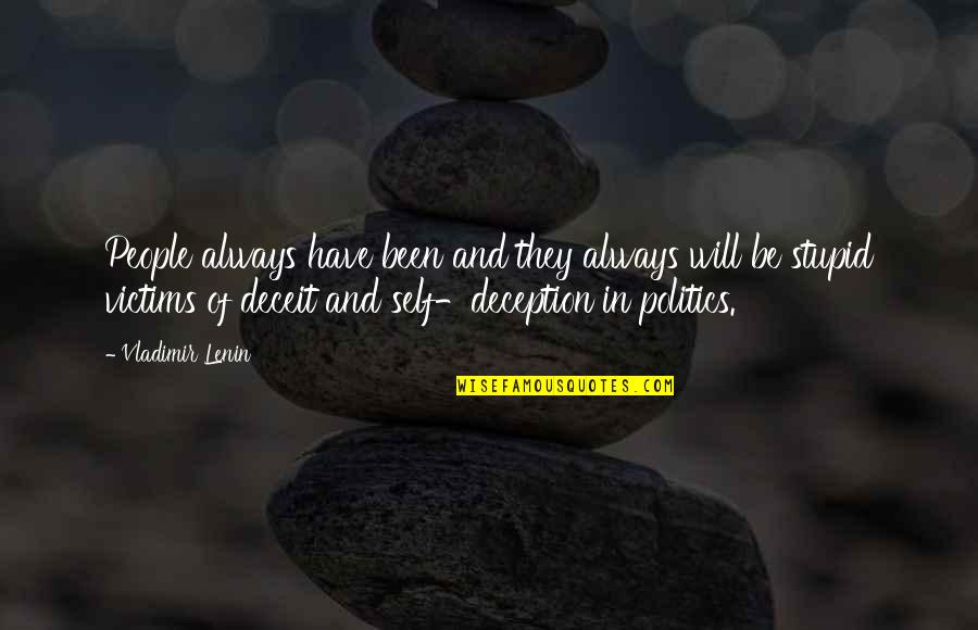 If We Do Not Learn Our History Quotes By Vladimir Lenin: People always have been and they always will If We Do Not Learn Our History Quotes By Vladimir Lenin: People always have been and they always will