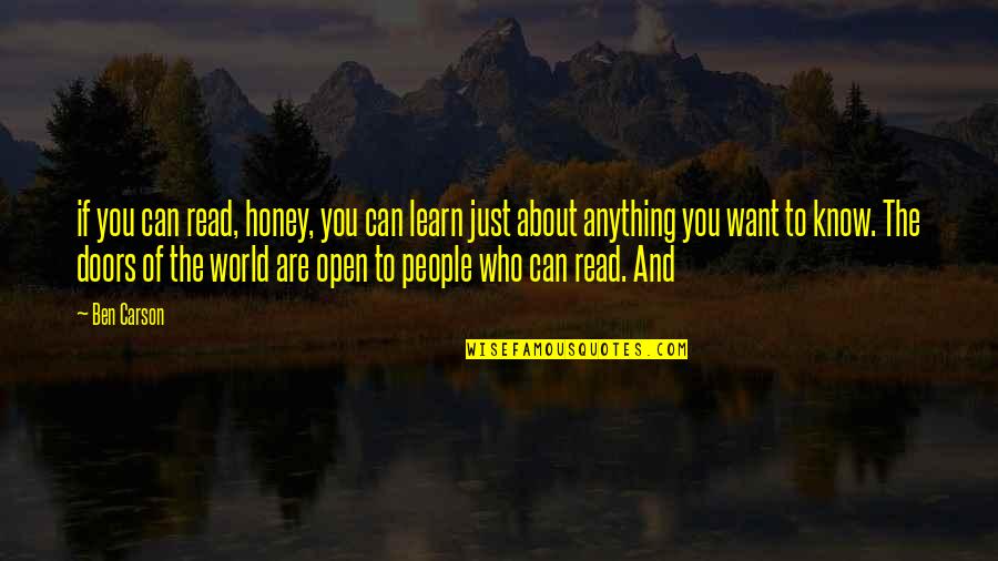 If You Can Read You Can Learn Anything Quotes By Ben Carson: if you can read, honey, you can learn