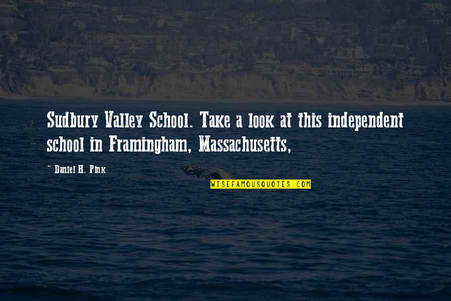 If You Could Go Back In Time Quotes By Daniel H. Pink: Sudbury Valley School. Take a look at this