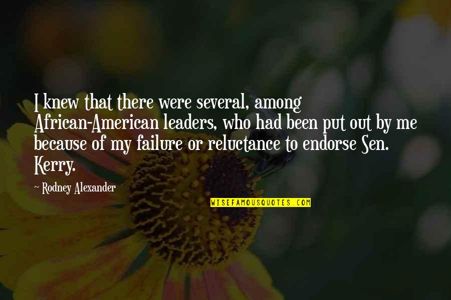 If You Only Knew Me Quotes By Rodney Alexander: I knew that there were several, among African-American