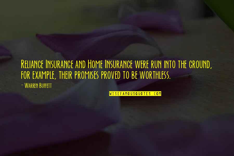 If You Teach A Man To Fish Quotes By Warren Buffett: Reliance Insurance and Home Insurance were run into If You Teach A Man To Fish Quotes By Warren Buffett: Reliance Insurance and Home Insurance were run into