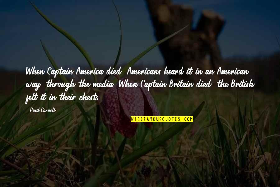 Ifeyinwa Quotes By Paul Cornell: When Captain America died, Americans heard it in