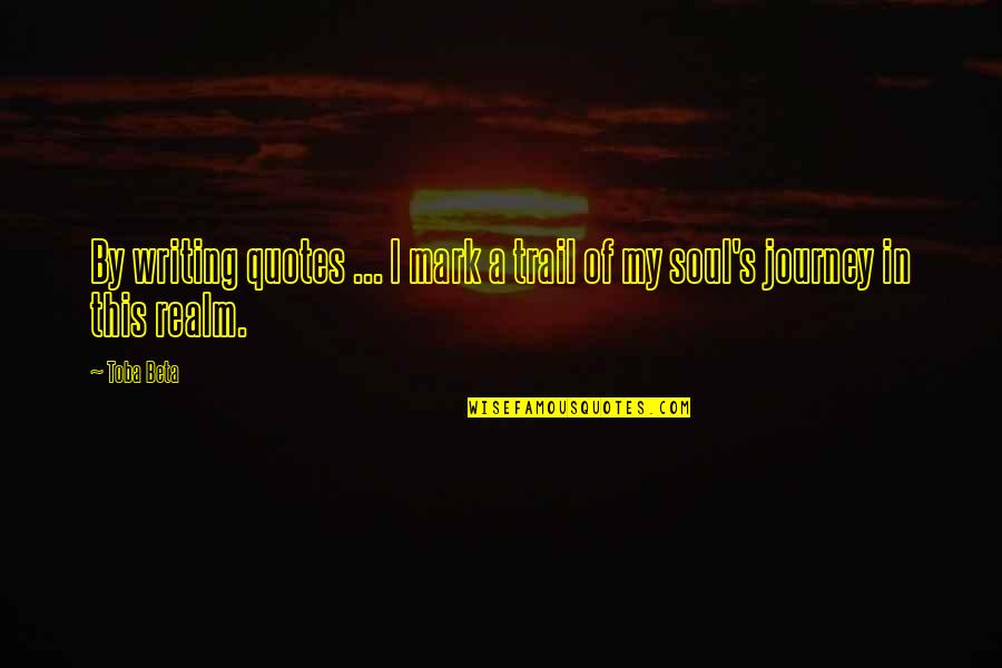 Ig Nobel Prizes Quotes By Toba Beta: By writing quotes ... I mark a trail