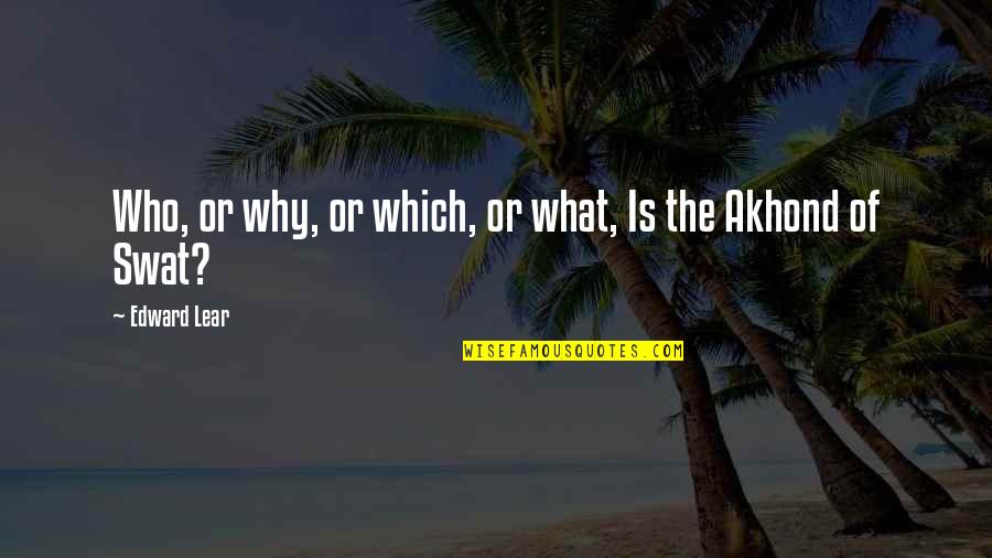 Ignacio Mart N Bar Quotes By Edward Lear: Who, or why, or which, or what, Is Ignacio Mart N Bar Quotes By Edward Lear: Who, or why, or which, or what, Is