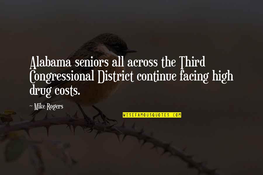 Igrasaha Quotes By Mike Rogers: Alabama seniors all across the Third Congressional District