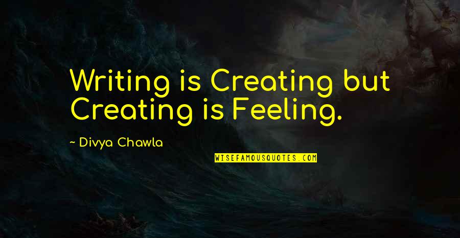 Iif Stock Quotes By Divya Chawla: Writing is Creating but Creating is Feeling.