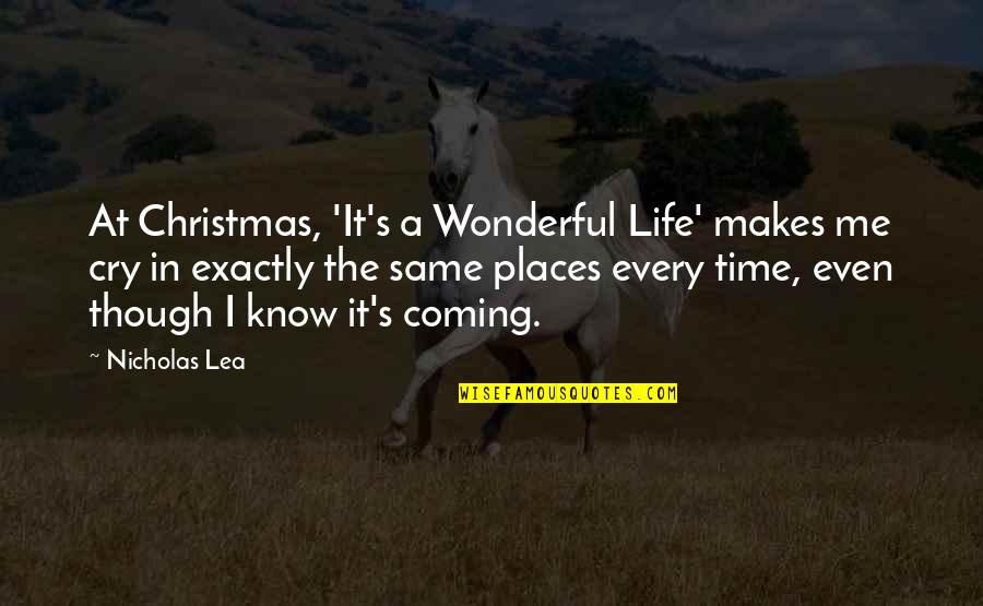 Ikaw Ang Pag Ibig Quotes By Nicholas Lea: At Christmas, 'It's a Wonderful Life' makes me