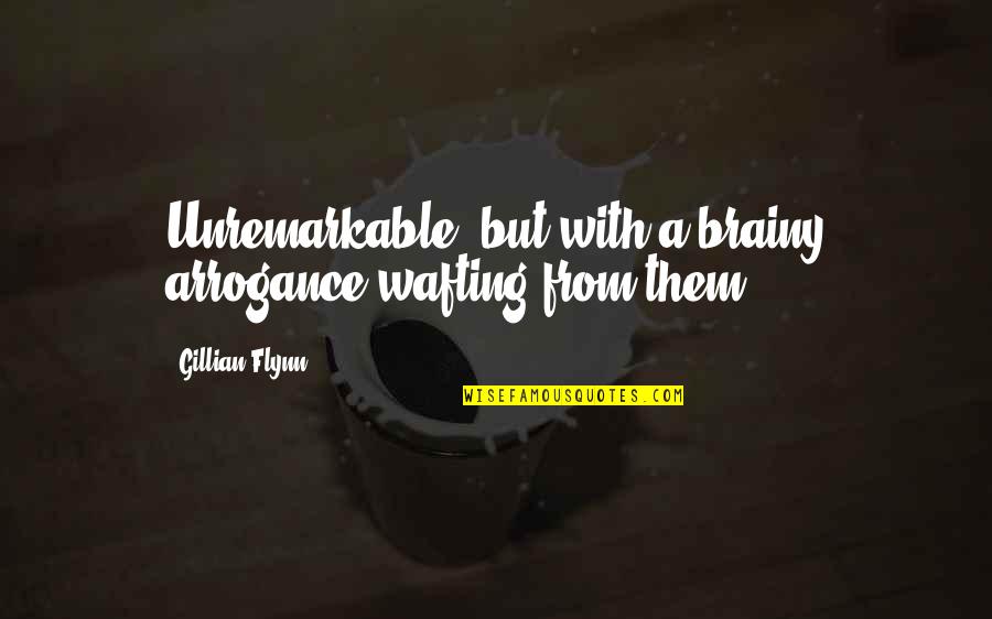 Ikea Decor Quotes By Gillian Flynn: Unremarkable, but with a brainy arrogance wafting from Ikea Decor Quotes By Gillian Flynn: Unremarkable, but with a brainy arrogance wafting from