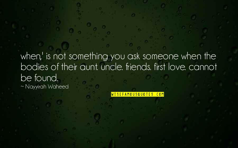 Iklim Suci Quotes By Nayyirah Waheed: when,' is not something you ask someone when Iklim Suci Quotes By Nayyirah Waheed: when,' is not something you ask someone when
