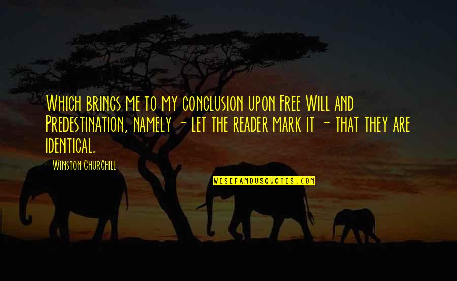 Iksir Quotes By Winston Churchill: Which brings me to my conclusion upon Free