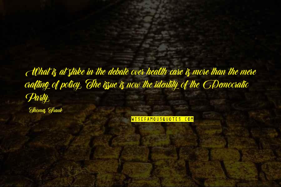 Ilabas English Quotes By Thomas Frank: What is at stake in the debate over Ilabas English Quotes By Thomas Frank: What is at stake in the debate over