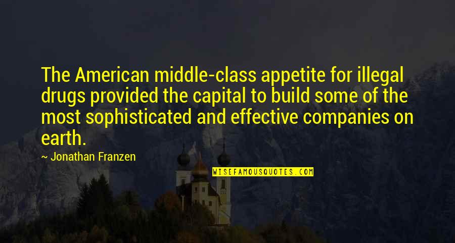 Illegal Quotes By Jonathan Franzen: The American middle-class appetite for illegal drugs provided