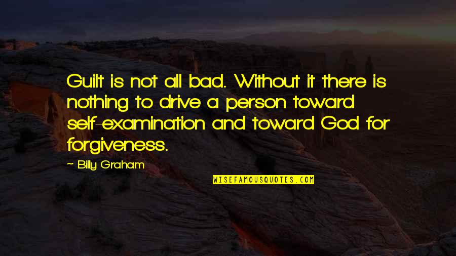 Illium The Observer Quotes By Billy Graham: Guilt is not all bad. Without it there Illium The Observer Quotes By Billy Graham: Guilt is not all bad. Without it there