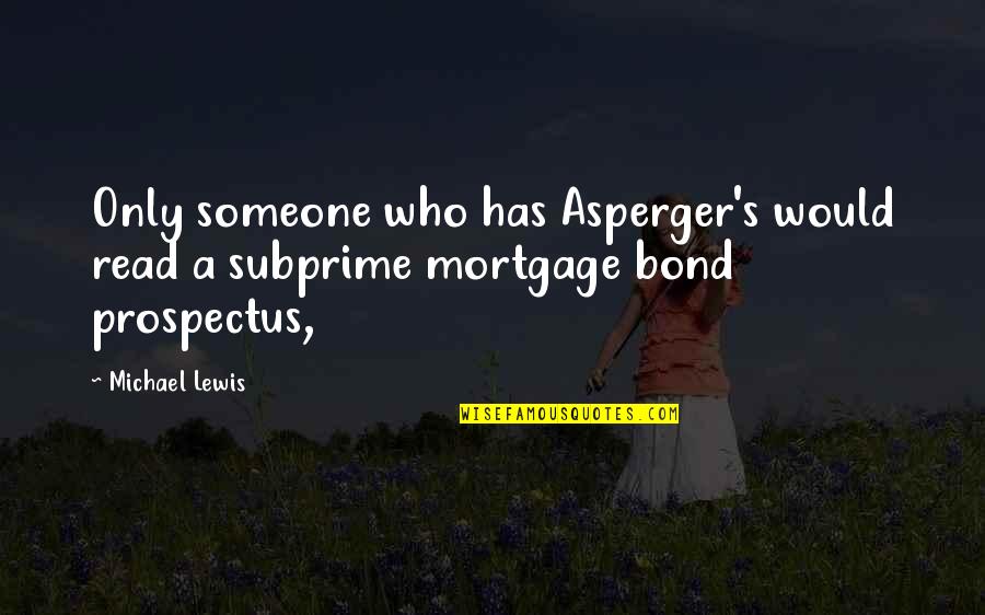 Illustrated Inspirational Quotes By Michael Lewis: Only someone who has Asperger's would read a