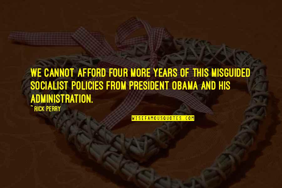 Ilocano Jokes Quotes By Rick Perry: We cannot afford four more years of this Ilocano Jokes Quotes By Rick Perry: We cannot afford four more years of this
