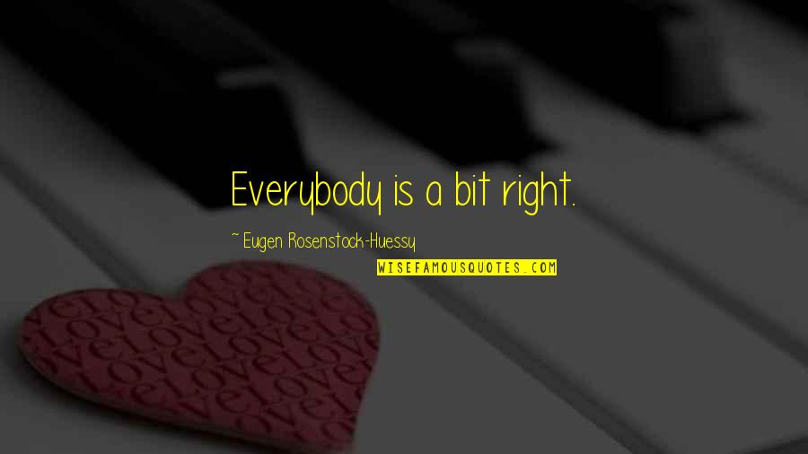 Iluminador Led Quotes By Eugen Rosenstock-Huessy: Everybody is a bit right. Iluminador Led Quotes By Eugen Rosenstock-Huessy: Everybody is a bit right.