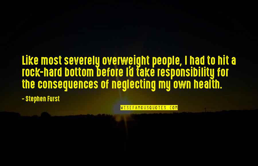 I'm Overweight Quotes By Stephen Furst: Like most severely overweight people, I had to