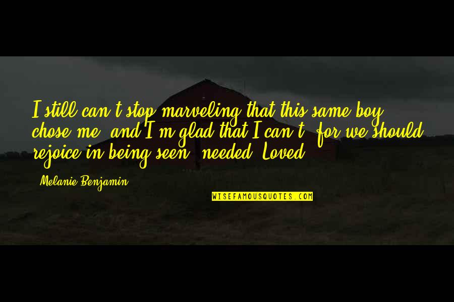 I'm Still Me Quotes By Melanie Benjamin: I still can't stop marveling that this same I'm Still Me Quotes By Melanie Benjamin: I still can't stop marveling that this same