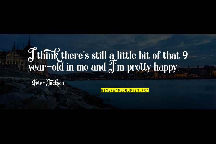 I'm Still Me Quotes By Peter Jackson: I think there's still a little bit of