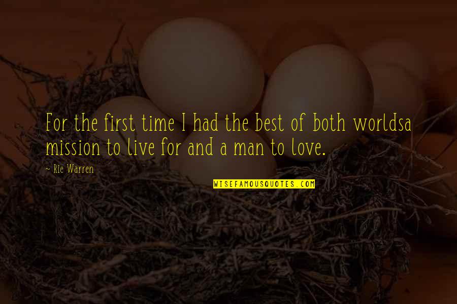 I'm The Best Man Quotes By Rie Warren: For the first time I had the best