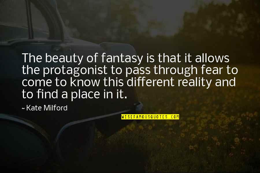 Image Textiles Quotes By Kate Milford: The beauty of fantasy is that it allows