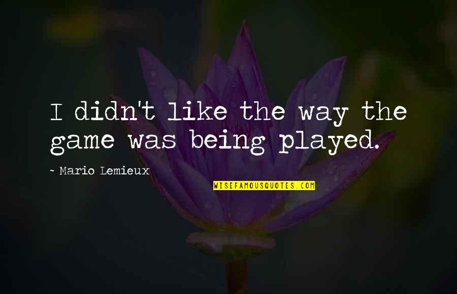 Imagenes Sad Quotes By Mario Lemieux: I didn't like the way the game was Imagenes Sad Quotes By Mario Lemieux: I didn't like the way the game was
