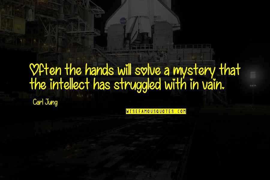 Images For Profile Picture With Quotes By Carl Jung: Often the hands will solve a mystery that