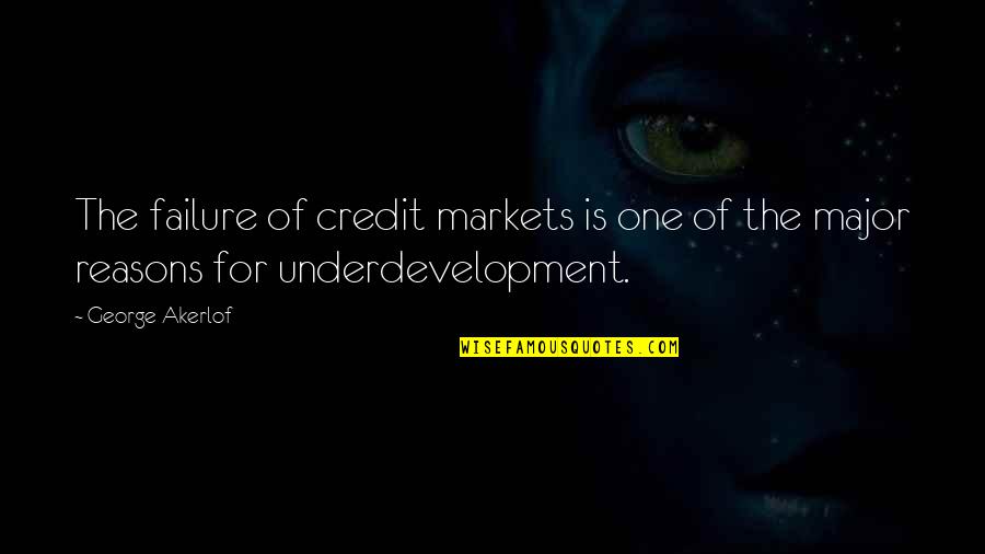 Images For Profile Picture With Quotes By George Akerlof: The failure of credit markets is one of