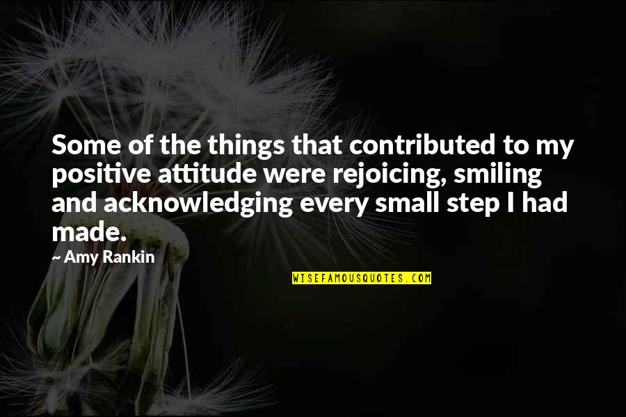 Images Of Roses With Love Quotes By Amy Rankin: Some of the things that contributed to my