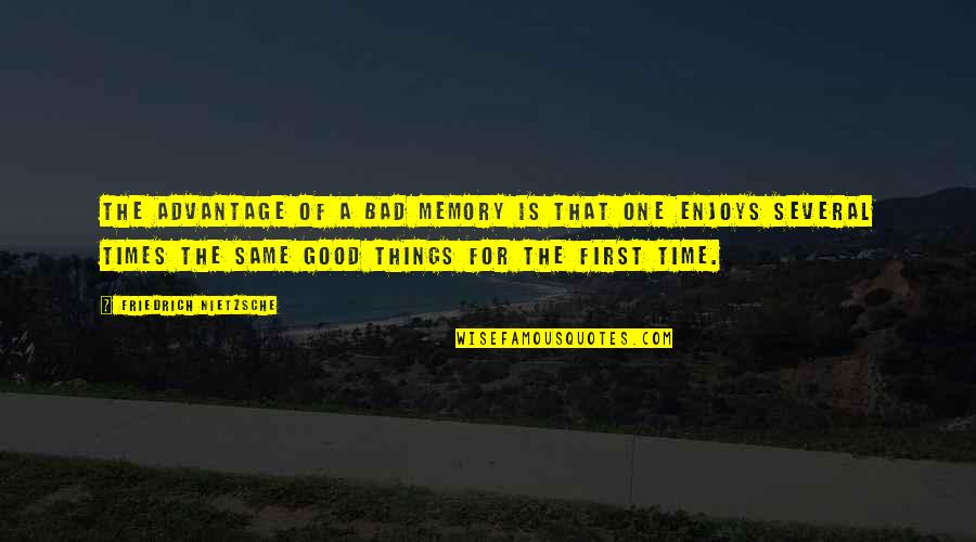 Images Pix Quotes By Friedrich Nietzsche: The advantage of a bad memory is that Images Pix Quotes By Friedrich Nietzsche: The advantage of a bad memory is that