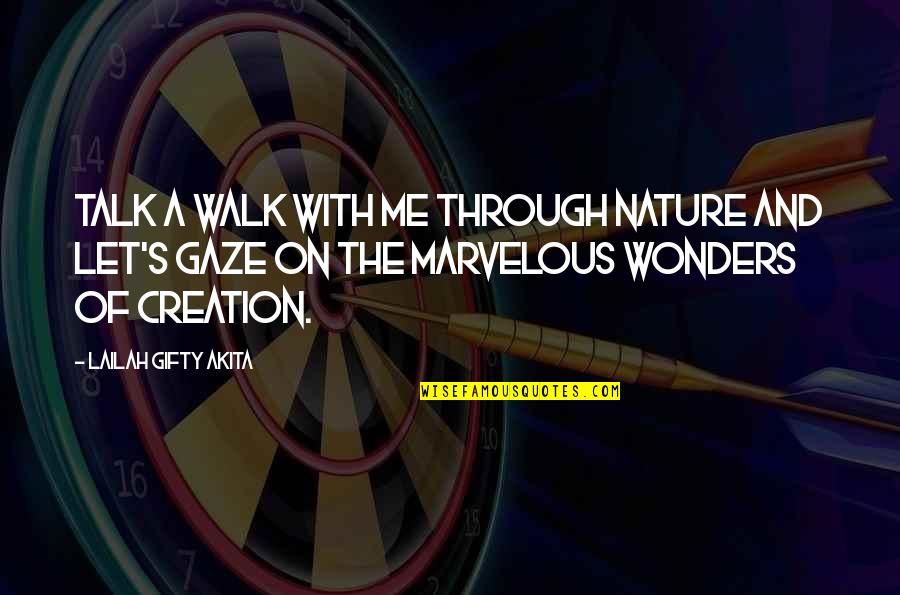 Imagination Motivational Quotes By Lailah Gifty Akita: Talk a walk with me through nature and Imagination Motivational Quotes By Lailah Gifty Akita: Talk a walk with me through nature and