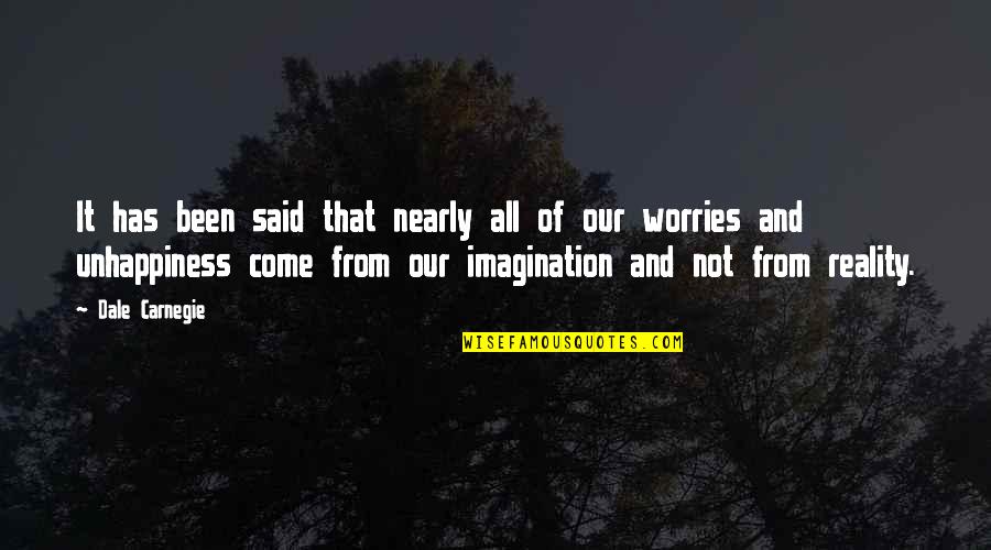 Imagination Reality Quotes By Dale Carnegie: It has been said that nearly all of