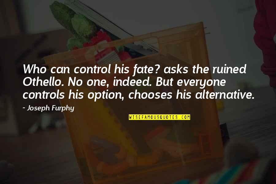 Imagineer Quotes By Joseph Furphy: Who can control his fate? asks the ruined Imagineer Quotes By Joseph Furphy: Who can control his fate? asks the ruined