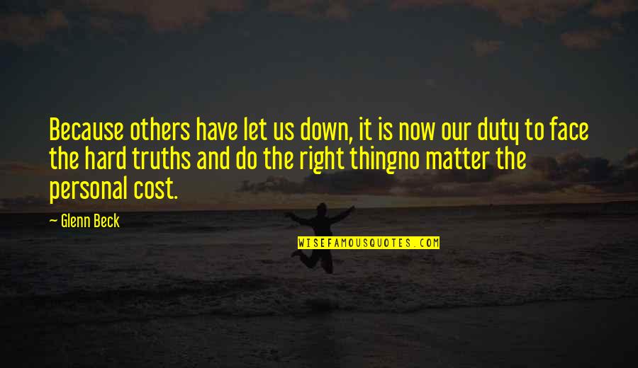 Imagist Poems Quotes By Glenn Beck: Because others have let us down, it is