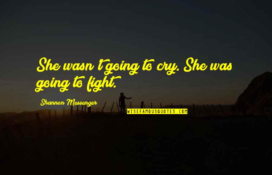 Imbalanced Hormones Quotes By Shannon Messenger: She wasn't going to cry. She was going Imbalanced Hormones Quotes By Shannon Messenger: She wasn't going to cry. She was going