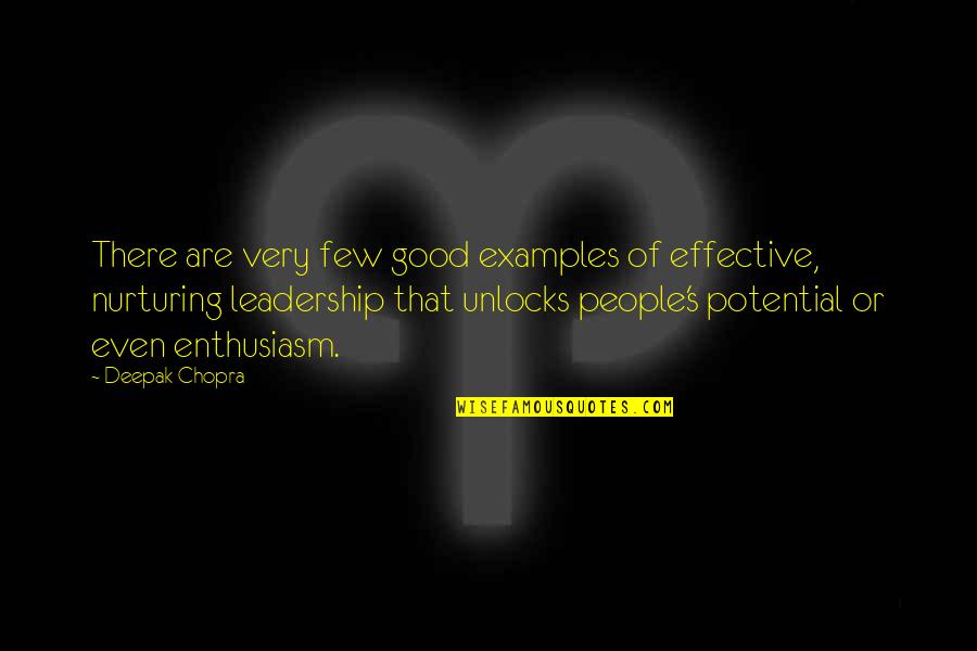 Imbuir Definicion Quotes By Deepak Chopra: There are very few good examples of effective, Imbuir Definicion Quotes By Deepak Chopra: There are very few good examples of effective,