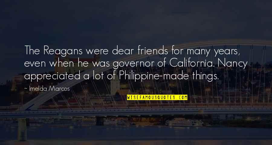 Imelda Quotes By Imelda Marcos: The Reagans were dear friends for many years, Imelda Quotes By Imelda Marcos: The Reagans were dear friends for many years,