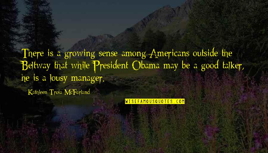 Imf Power Quotes By Kathleen Troia McFarland: There is a growing sense among Americans outside