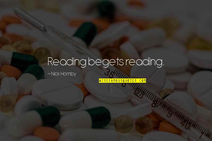 Img Stock Quotes By Nick Hornby: Reading begets reading.