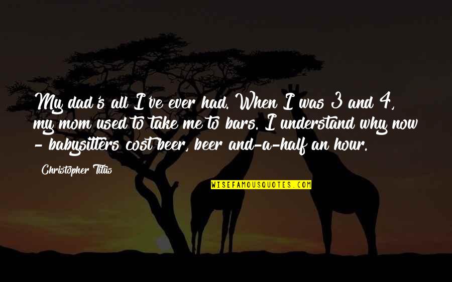 Imgfave Sad Quotes By Christopher Titus: My dad's all I've ever had. When I Imgfave Sad Quotes By Christopher Titus: My dad's all I've ever had. When I