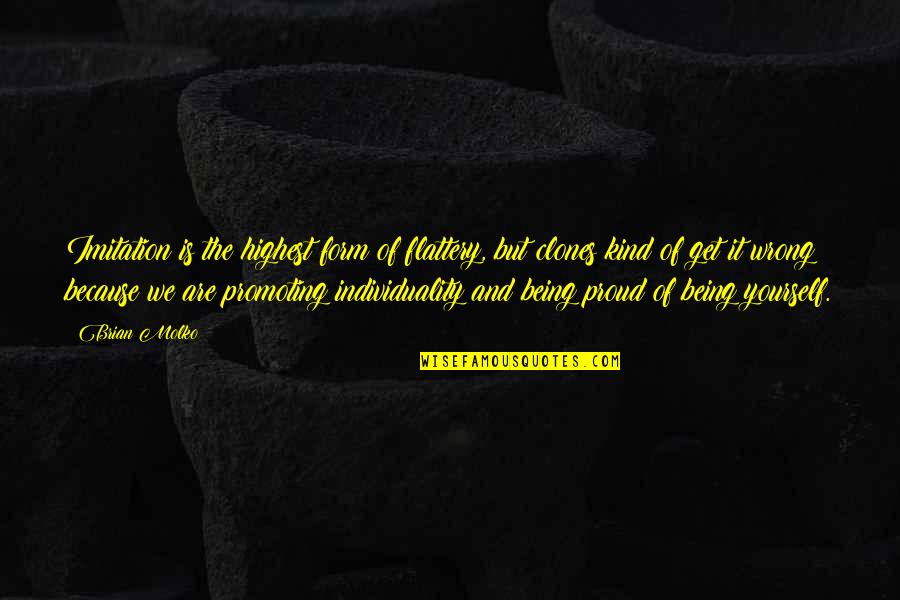 Imitation Is The Highest Form Of Flattery Quotes By Brian Molko: Imitation is the highest form of flattery, but Imitation Is The Highest Form Of Flattery Quotes By Brian Molko: Imitation is the highest form of flattery, but