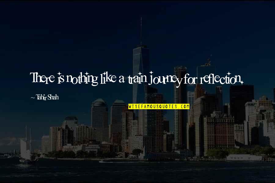 Immanuel Velikovsky Quotes By Tahir Shah: There is nothing like a train journey for