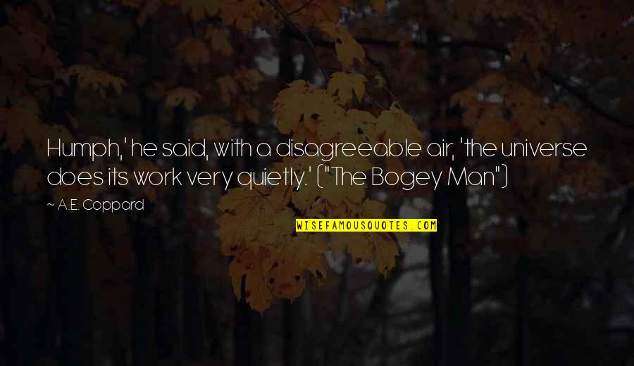 Imp Quotes By A.E. Coppard: Humph,' he said, with a disagreeable air, 'the Imp Quotes By A.E. Coppard: Humph,' he said, with a disagreeable air, 'the