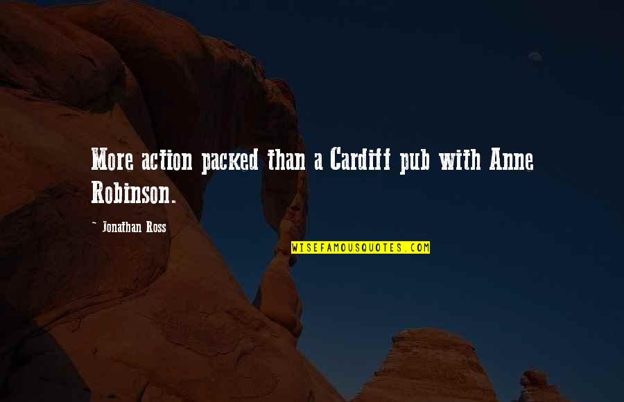 Impartation In The Bible Quotes By Jonathan Ross: More action packed than a Cardiff pub with
