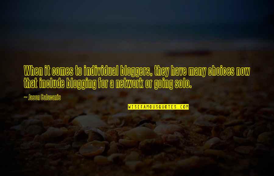 Impellers For Water Quotes By Jason Calacanis: When it comes to individual bloggers, they have Impellers For Water Quotes By Jason Calacanis: When it comes to individual bloggers, they have