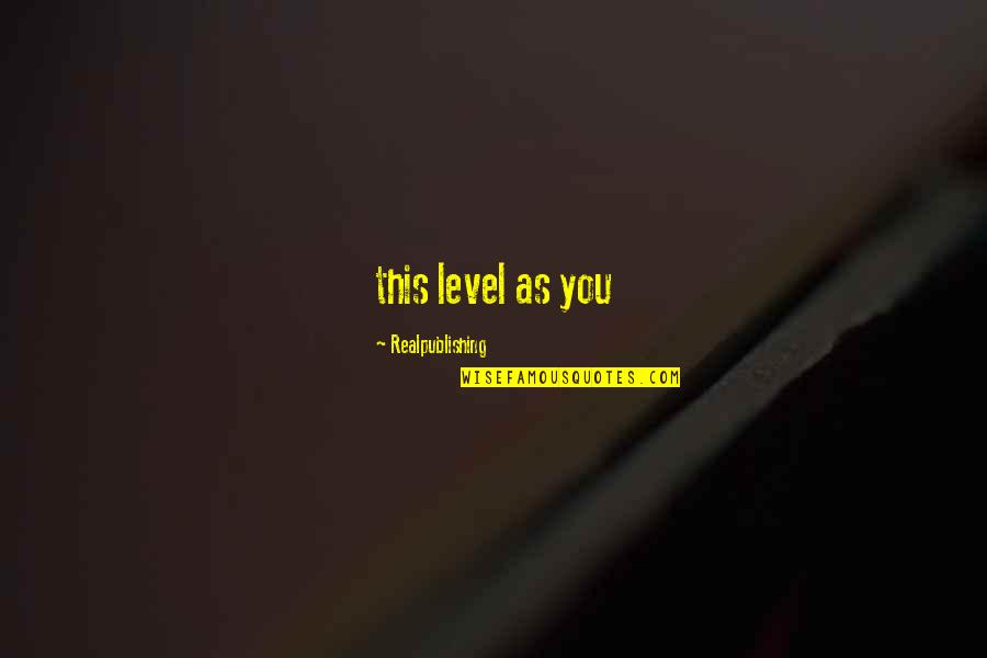 Imperator Quotes By Realpublishing: this level as you