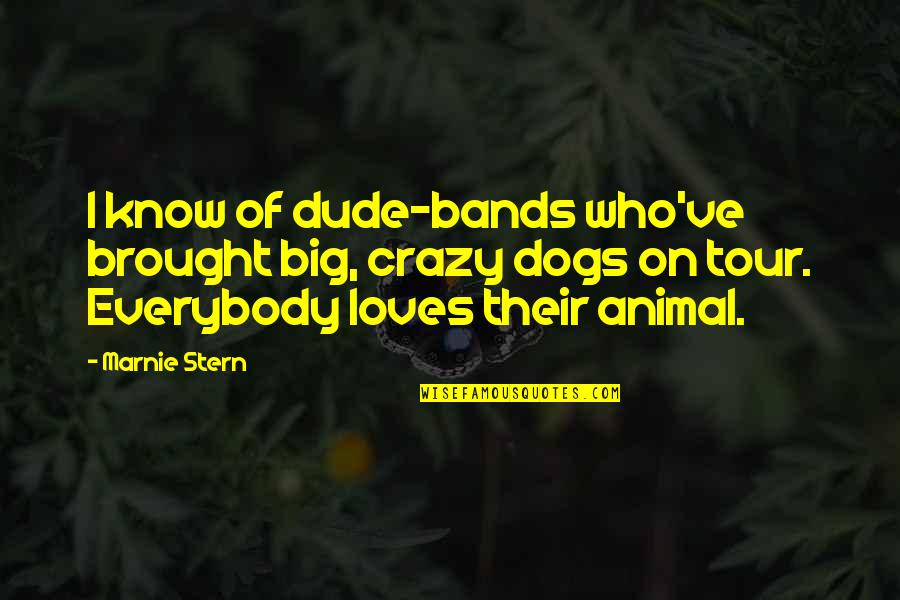 Imperiului Carolingian Quotes By Marnie Stern: I know of dude-bands who've brought big, crazy