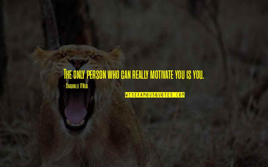 Impersonate In Spanish Quotes By Shaquille O'Neal: The only person who can really motivate you Impersonate In Spanish Quotes By Shaquille O'Neal: The only person who can really motivate you