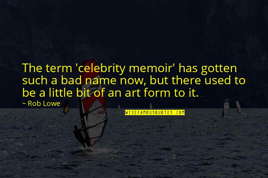 Impersonated Crossword Quotes By Rob Lowe: The term 'celebrity memoir' has gotten such a Impersonated Crossword Quotes By Rob Lowe: The term 'celebrity memoir' has gotten such a