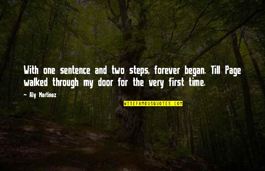 Impex Escape Quotes By Aly Martinez: With one sentence and two steps, forever began. Impex Escape Quotes By Aly Martinez: With one sentence and two steps, forever began.